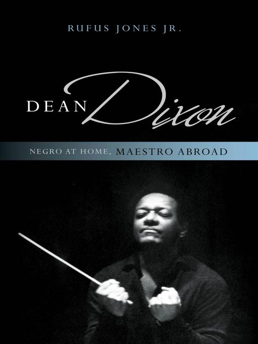 Title details for Dean Dixon by Rufus  Jones - Available
